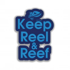 Stickers Reef & Reel Performance Fishing Keep Reel Sticker